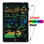 Tablette graphique numérique à écran LCD pour enfants,tableau d'écriture,tablette à dessin,bloc-notes électronique,jouets cadeaux,8.5 pouces,12 pouces - Type Black 12in color