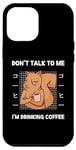 Coque pour iPhone 12 Pro Max Squirrel Don't Talk To Me I'm Drinking Coffee Style japonais