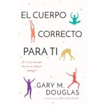 El Cuerpo Correcto Para Ti (Spanish) (häftad, spa)