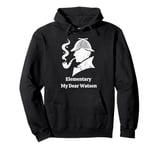 Sherlock Holmes - Elementary My Dear Watson Classic Quote Pullover Hoodie