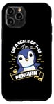 Coque pour iPhone 11 Pro On A Scale Of 1 To 10 Oiseau de mer Pingouin Roi Pingouin