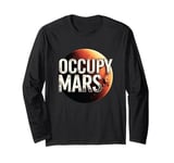 Occupy Mars Astronomy Space Explorer Rocket Science Long Sleeve T-Shirt