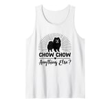 Chow Chow Anything Else Chow Chows Dog Tank Top