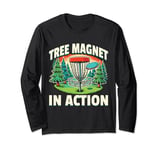 Frisbee Disc Golf Tree Magnet In Action Disc Golfer Long Sleeve T-Shirt