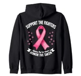 Support The Fighters Admire The Survivors Honor The Taken Zip Hoodie