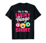 This Is My Lucky Bingo Shirt Funny Bingo Player Grandma T-Shirt