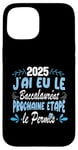 Coque pour iPhone 15 Baccalauréat 2025 Cadeau félicitation BAC Permis de conduire