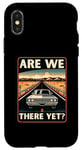 iPhone X/XS Are We There Yet? Funny Vintage Road Trip Design Case