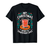 My Christmas Spirit Grapefruit Juice Merry Xmas Men Women T-Shirt