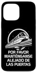 Coque pour iPhone 13 Pro Max Monorail Please Stand Out of The Doors en espagnol