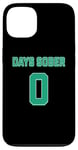 iPhone 13 0 Days Sober Funny Drinking Alcohol Lover party humour Case