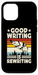 Coque pour iPhone 12/12 Pro Good Writing Is Rewriting