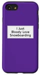 Coque pour iPhone SE (2020) / 7 / 8 Citation amusante de snowboard pour homme et femme, cool