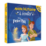 PETER PAN - Mon Histoire à Écouter [QR code + CD] - L'histoire du film - Disney (Livre lu)