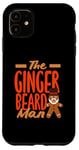 iPhone 11 The Ginger Beard Man Funny Beard Lover Case