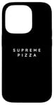 Coque pour iPhone 14 Pro Supreme Pizzas Cook Lovers / Supreme Pizza Fan / Police moderne