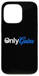 Coque pour iPhone 13 Pro Gym Bodybuilder Fitness Workout Only Gains