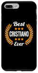 Coque pour iPhone 7 Plus/8 Plus Best Cristiano Ever Dicton amusant Prénom Cristiano