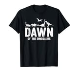 Dawn Of The Dinosaurs - Fossils Prehistoric Adult Dinosaur T-Shirt