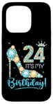 iPhone 15 Pro 24 It's My Birthday 24 Years Old 24th Birthday Girl Lady Case