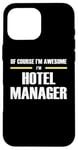 iPhone 16 Pro Max "The Original Awesome" Hotel Manager Case