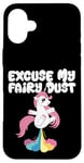 Coque pour iPhone 16 Plus Excuse My Fairy Dust Funny Unicorn Rainbow Peter