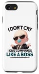 Coque pour iPhone SE (2020) / 7 / 8 Baby Boss « I Don't Cry I Give Commands Like A Boss » Kids