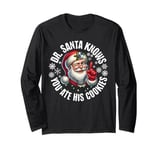 Funny Christmas Doctor Santa Knows You Ate His Cookies Long Sleeve T-Shirt