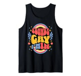 Sounds Gay I'm In, with double rainbows, unique LGBTQ Tank Top