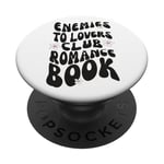 Enemies To Lovers Club Romance Book Read Books PopSockets Adhesive PopGrip