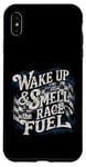 iPhone XS Max Wake Up & Smell the Race Fuel Men's Racing Wake-Up Call Case