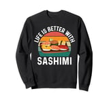 Funny Sashimi Food Lover Sweatshirt