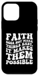 iPhone 12 mini Faith does not make things easy It makes them christian Case