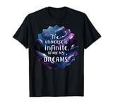 Astronomy Infinite Dreams Stargazers Inspirational Top T-Shirt