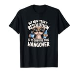 Funny Hangover Survival Dog New Year's Resolution Humor T-Shirt