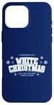 iPhone 16 Pro Max Dreaming Of A White Christmas Lyric Bing Crosby Case