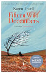 Fifteen Wild Decembers: SHORTLISTED FOR THE NERO BOOK AWARDS 2023