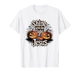 Shine With The Light of Jesus Christian Halloween Pumpkin V3 T-Shirt