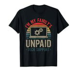 I'm My Family's Unpaid Tech Support Retro Vintage T-Shirt