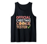 Official Christmas Cookie Tester Funny Christmas Jokes Tank Top