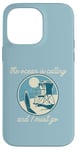 Coque pour iPhone 14 Pro Max THE OCEAN IS APPELING AND I MUST GO Surf Beach Surfing Meme