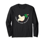 Palestine Patriotic Palestinian Flag Freedom For Palestine Long Sleeve T-Shirt