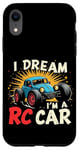 iPhone XR I DREAM I'M A RC Car Remote Control Car Case