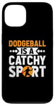 iPhone 13 Dodgeball Is A Catchy Sport Dodge Ball Game Case