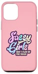 iPhone 12/12 Pro Sassy Girls Don’t Play By The Rules - Adventure Seeker Case