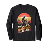 Not all who wander are lost Book reader Outdoors Long Sleeve T-Shirt