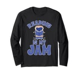 Reading Is My Jam Bookworm Reading Book Lover Librarian Long Sleeve T-Shirt