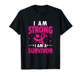 I Am Strong Survivor Pink Ribbon Breast Cancer Awareness T-Shirt