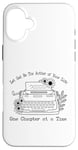 iPhone 16 Plus Let God Be The Author Of Your Life - One Chapter At A Time Case