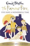 Famous Five: Five Have A Wonderful Time